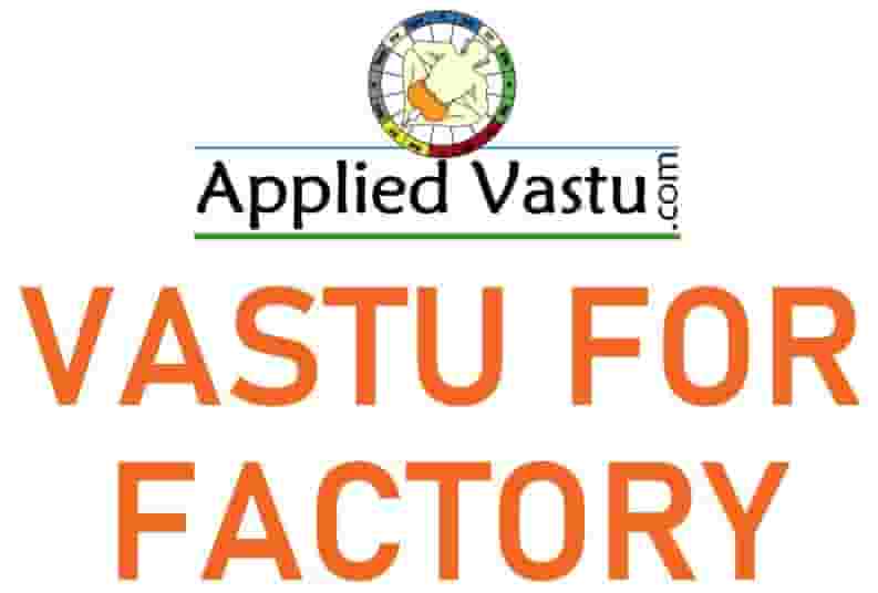 Online Vastu Consultant for Factory